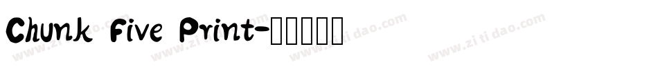 Chunk Five Print字体转换